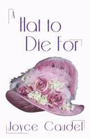 A Hat to Die For 1530028612 Book Cover