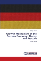 Growth Mechanism of the German Economy: Theory and Practice 6206145727 Book Cover