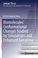 Biomolecules' Conformational Changes Studied by Simulations and Enhanced Sampling 3031706048 Book Cover