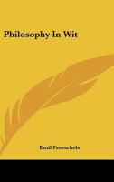 Philosophy In Wit 1258996685 Book Cover