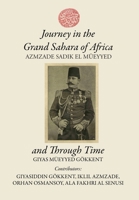 Journey in the Grand Sahara of Africa and Through Time 1737129884 Book Cover