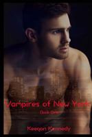 Vampires of New York: Book One 1499738471 Book Cover