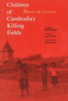 Children of Cambodia's Killing Fields: Memoirs by Survivors 0300078730 Book Cover