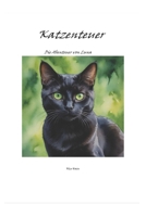 Katzenteuer: Die Abenteuer von Katze Luna (German Edition) B0D9GGTLMV Book Cover