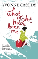 What Might Have Been Me 1444704818 Book Cover