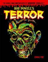 The Chilling Archives of Horror Comics, Vol. 2: Bob Powell's Terror 1613770677 Book Cover