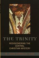 The Trinity: Rediscovering the Central Christian Mystery 0742532267 Book Cover