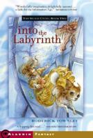 Into the Labyrinth 1416913920 Book Cover