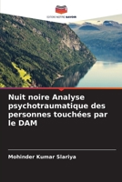 Nuit noire Analyse psychotraumatique des personnes touchées par le DAM (French Edition) 6209403344 Book Cover