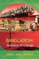 Bangladesh: Anatomy of Change 1844016560 Book Cover