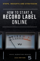 How To Start A Record Label Online B0C1R6VQNV Book Cover