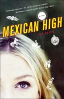 Mexican High 0385523602 Book Cover