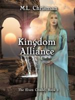 Kingdom Alliance (The Elven Citadel) B0F4PG9VXV Book Cover