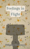 Feelings in Flight 9916889597 Book Cover