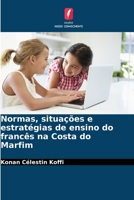 Normas, situações e estratégias de ensino do francês na Costa do Marfim 6209752675 Book Cover