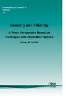 Sensing and Filtering: A Fresh Perspective Based on Preimages and Information Spaces 160198524X Book Cover