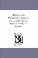 History of the Presbyterian Church in the United States of America Volume 1 1275669832 Book Cover