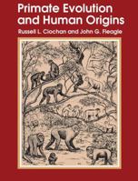 Primate evolution and human origins 080532240X Book Cover