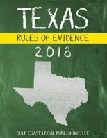 Texas Rules of Evidence 2018 1979426082 Book Cover