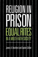 Religion in Prison: 'Equal Rites' in a Multi-Faith Society 0521021537 Book Cover