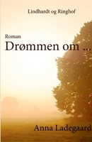 Drømmen om... 8711798645 Book Cover