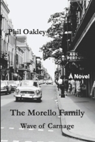 The Morello Family: Wave of Carnage 0996042261 Book Cover