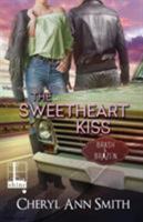 The Sweetheart Kiss 1601837429 Book Cover