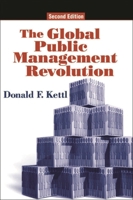 The Global Public Management Revolution : A Report on the Transformation of Governance 0815749198 Book Cover