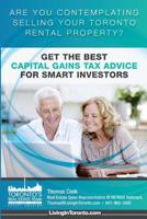 Get the Best Capital Gains Tax Advice for Smart Investors : Are You Contemplating Selling Your Toronto Rental Property? 1984036033 Book Cover