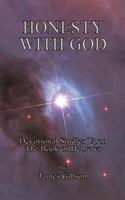 Honesty With God: Devotional Studies Upon The Book of Hebrews 1468584855 Book Cover
