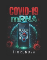 COVID-19: mRNA THE VEILED TRUTH B0GMT5NNTM Book Cover