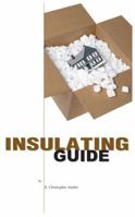Insulating Guide 0975512773 Book Cover