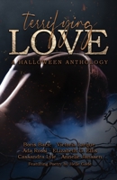 Terrifying Love: A Halloween Anthology 9493287238 Book Cover