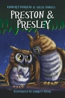 Preston & Presley 1965082769 Book Cover