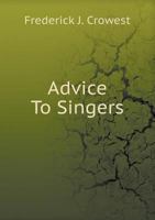 Advice to Singers 9354757804 Book Cover