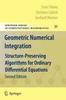 Geometric Numerical Integration: Structure-Preserving Algorithms for Ordinary Differential Equations (Springer Series in Computational Mathematics) 364205157X Book Cover