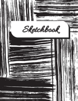 Sketchbook: 120 Blank 8.5"x11 Pages dedicated for Drawing, Doodling or Learning to Draw / Sketching & Crayon Coloring (Kids Drawing Books) / unlined edition / Artist Collection Sketchbook/ 1st volume 1716305527 Book Cover