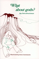 What About Gods? (Skeptic's Bookshelf Series) 0879751061 Book Cover