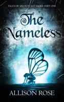 The Nameless (Tales of an Outcast Faerie Book 1) 0578444771 Book Cover