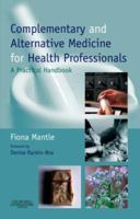 A-Z of Complementary and Alternative Medicine: A Guide for Health Professionals 0443103291 Book Cover