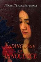 Fading Age of Innocence 1424180287 Book Cover