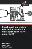 Esochinasi: un enzima che limita la velocità della glicolisi in varie malattie!!! (Italian Edition) 6206473066 Book Cover
