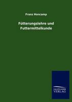 F Tterungslehre Und Futtermittelkunde 3846006823 Book Cover