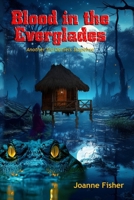 Blood in the Everglades: Another Sid Daniels Suspense B0GGMPRKV3 Book Cover