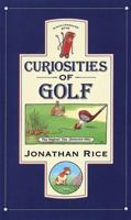 Curiosities of Golf (Curiosities Series) 185793671X Book Cover