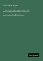 Antiquarisches Bücherlager: Antiquarisches Bücherlager (French Edition) 356373268X Book Cover