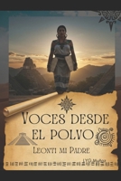 Voces desde el polvo: Leonti mi Padre (Spanish Edition) B0F281VRK5 Book Cover