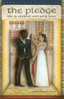 The Pledge: Life is Eternal and So is Love 1893719081 Book Cover