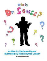 Who Is Dr. Seuss? 1329818342 Book Cover