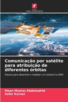 Comunicação por satélite para atribuição de diferentes órbitas 6205746697 Book Cover